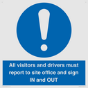 all-visitors-and-drivers-must-report-to-site-office-and-sign-in-and-out~